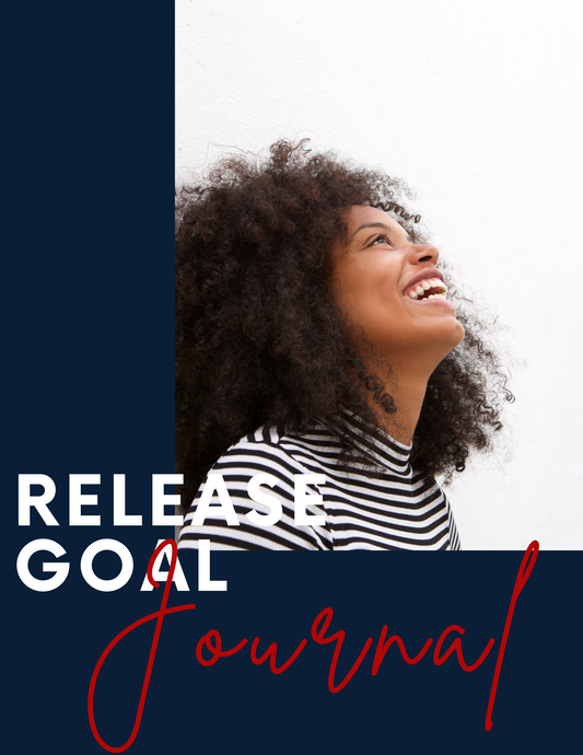 RELEASE GOAL JOURNAL